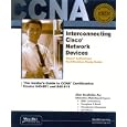 CCNA Icnd: Interconnecting Cisco Network Devices by Tawnya Sawyer