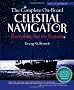 The Complete On-Board Celestial Navigator, 2007-2011 Edition: Everything But the Sextant