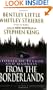 From the Borderlands: Stories of Terror and Madness