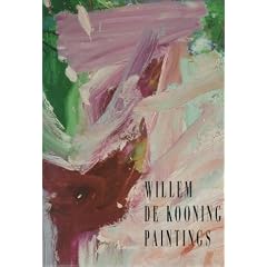Willem De Kooning: Paintings