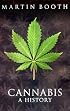 Cannabis : A History