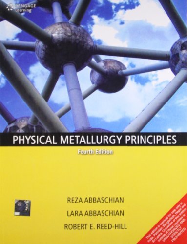 By Robert E. Reed-Hill Reza Abbaschian Physical Metallurgy Principles (4th Edition) [International Edition] (4th) [Paperback]