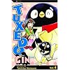 Tuxedo Gin, Vol. 4
