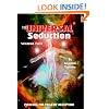 The Universal Seduction: Piercing the Veils of Deception, Volume 2