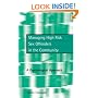 Managing High Risk Sex Offenders in the Community - A Psychological Approach