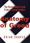 Anatomy of Greed: The Unshredded Truth from an Enron Insider Anatomy of Greed: The Unshredded Truth from an Enron Insider