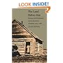 The Land Before Her: Fantasy and Experience of the American Frontiers, 1630-1860