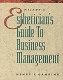 Esthetician's Guide to Business Management