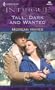 Tall, Dark And Wanted (Harlequin Intrigue Series)