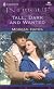 Tall, Dark And Wanted (Harlequin Intrigue, No 596)