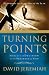 Turning Points: Moments of Decision in the Presence of God