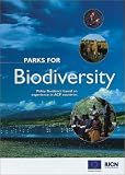 Parks for Biodiversity: Policy Guidance Based on Experience in ACP Countries