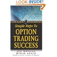 Simple Steps to Option Trading Success by Jim Graham and Steve Lentz