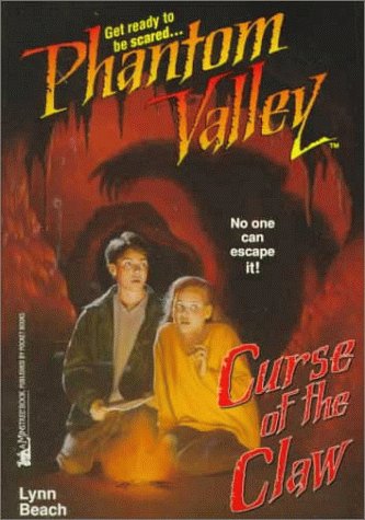 CURSE OF THE CLAW (PHANTOM VALLEY )