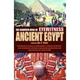  The Mammoth Book of Eyewitness Ancient Egypt  by Jon Lewis, Jon E. Lewis, and EDITOR *