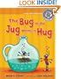 The Bug in the Jug Wants a Hug: A Short Vowel Sounds Book (Sounds Like Reading)