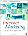 Internet Marketing: A Practical Approach