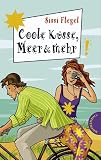 Coole K�sse, Meer & mehr