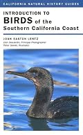 Introduction to Birds of the Southern California Coast (California Natural History Guides)