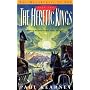 The Heretic Kings (Monarchies of God)