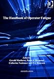 The handbook of operator fatigue