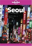 Seoul - The definitive guide to one of Asia's great cities (Lonely Planet Seoul) - Martin Robinson