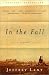 In the Fall: A Novel
