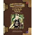 Complete Mage: A Player's Guide to All Things Arcane (Dungeons & Dragons)