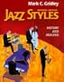 Jazz Styles: History and Analysis (7th Edition)