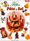 F�tes en p�te � sel