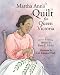 Books : Martha Ann's Quilt for Queen Victoria