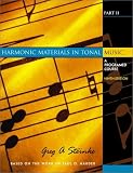 Harmonic Materials in Tonal Music: A Programed Course, Part II (9th Edition)