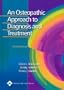 An Osteopathic Approach to Diagnosis and Treatment
