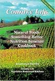 Country Life Natural Foods: Something Better - Nutrition Seminar Cookbook (item: 9455894)