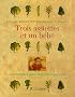 Trois Assiettes et un B�b�