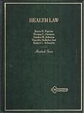 Health Law (Hornbook Series)