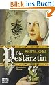 Die Pest�rztin: Historischer Roman
