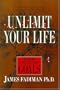 Unlimit Your Life: Setting and Getting Goals