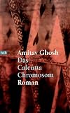 Das Calcutta Chromosom. - Amitav Ghosh
