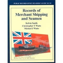 Records of Merchant Shipping and Seamen (Public Record Office Readers Guide)