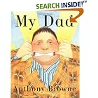 My Dad by  Anthony Browne
