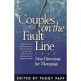 Couples on the Fault Line: New Directions for Therapists