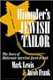 Himmler's Jewish Tailor: The Story of Holocaust Survivor Jacob Frank (Religion, Theology and the Holocaust)