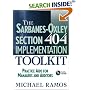 The Sarbanes-Oxley Section 404 Implementation Toolkit: Practice Aids for Managers and Auditors with CD-ROM: Practice Aids for Managers and Auditors
