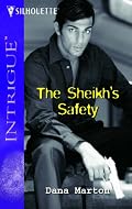 The Sheik's Safety (Harlequin Intrigue Series)
