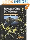 European Cities and Technology: Industrial to Post-Industrial Cities