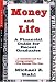 Books : Money And Life: A Financial Guide For People Just Starting Out In Their Working Lives