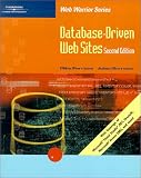 Database-Driven Web Sites, Second Edition (Web Warrior Series)