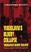 Book Yugoslavia's Bloody Collapse