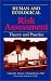 Human and Ecological Risk Assessment: Theory and Pactice